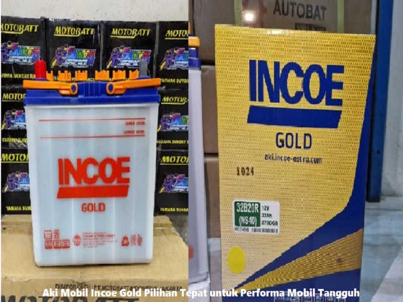 Aki Mobil Incoe Gold